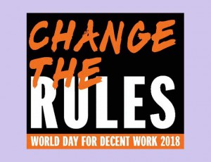 Всесвітній день дій за гідну працю: змінити правила